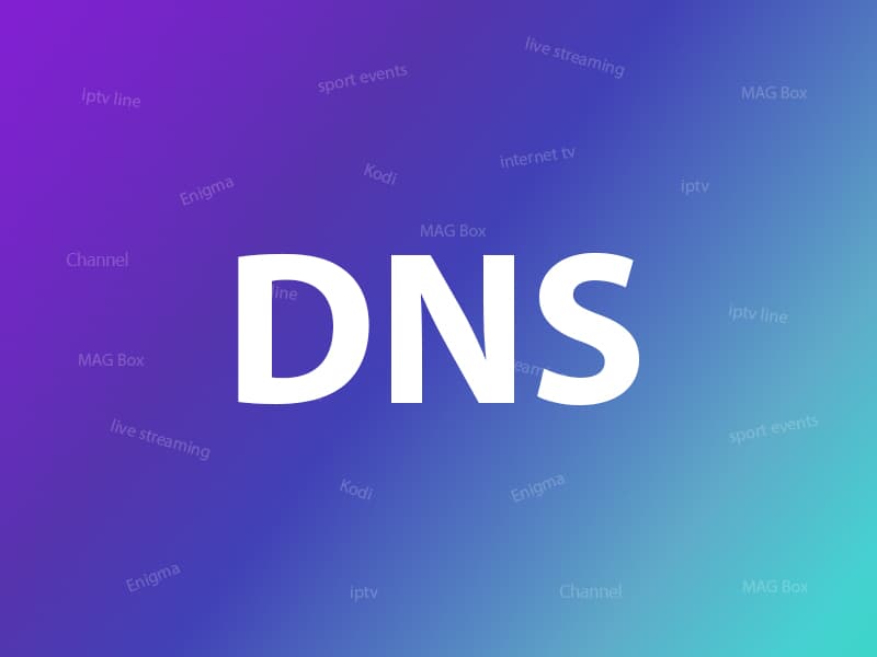 How to change DNS on different IPTV devices?